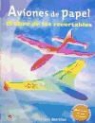 Andreas Martius - Aviones de papel : el libro de los recortables