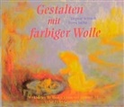 Freya Jaffke, Dagma Schmidt, Dagmar Schmidt, Angela Vogt - Gestalten mit farbiger Wolle