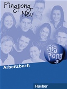 Monik Bovermann, Monika Bovermann, Konstanz Frölich, Konstanze Frölich, Georgiakaki, Manuela Georgiakaki... - Pingpong Neu - 3: Arbeitsbuch