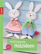 Pia Pedevilla - Frühlingszarte Holzideen