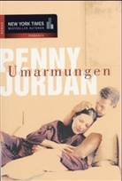 Penny Jordan - Umarmungen