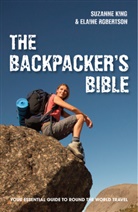Suzanne King, King Suzanne, Elaine Robertson - Backpacker''s Bible