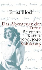 Ernst Bloch, Ann Czajka, Anna Czajka - Das Abenteuer der Treue