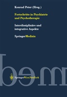 Konrad Peter - Fortschritte in Psychiatrie und Psychotherapie