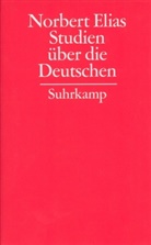 Norbert Elias, Reinhard Blomert, Heik Hammer, Heike Hammer, Johan Heilbron, Johan Heilbron u a... - Gesammelte Schriften - 11: Studien über die Deutschen