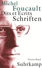 Michel Foucault, Danie Defert, Daniel Defert, Ewald, Ewald, Francois Ewald... - Schriften. Dits et Ecrits, 4 Bde.. Bd.4