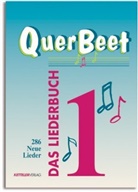 Harald Dobler, Alois Nock, Jugendbildungsstätte Waldmünchen - QuerBeet, Das Liederbuch - 1: 286 Neue Lieder