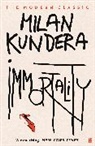 Milan Kundera - Immortality