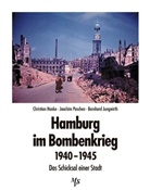 Christian Hanke, Joachim Paschen, Staatliche Landesbildstelle Hamburg. - Hamburg im Bombenkrieg 1940-1945