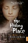 Corrie ten Boom, Boom Corrie Ten, Elizabeth Sherill, Sherill Elizabeth, Elizabeth Sherrill, John Sherrill... - The Hiding Place