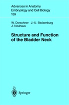 Dorschner, W Dorschner, W. Dorschner, Wolfgang Dorschner, J Neuhaus, J. Neuhaus... - Structure and Function of the Bladder Neck