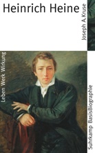 Joseph A Kruse, Joseph A. Kruse, Joseph Anton Kruse - Heinrich Heine