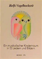 Rolf Zuckowski, Peter Meetz - Rolfs Vogelhochzeit