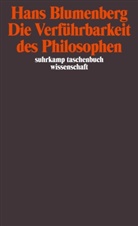 Hans Blumenberg, Hans Blumenberg-Archiv, Hans-Blumenberg-Archi, Hans-Blumenberg-Archiv - Die Verführbarkeit des Philosophen