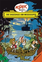 Dräger, Lothar Dräger, Hege, Hannes Hegen, Hannes Hegen, Hannes Hegen... - Die Digedags, Amerikaserie - Bd.2: Die Digedags am Mississippi