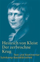 Heinrich Kleist, Heinrich von Kleist - Der zerbrochne Krug