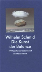 Wilhelm Schmid - Kunst der Balance