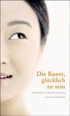 Ursula Gräfe - Die Kunst, glücklich zu sein