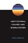 John Campbell, John L. Campbell, Campbell John L. - Institutional Change and Globalization