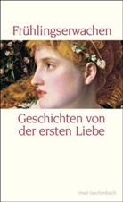 Felicitas Bovis - Frühlingserwachen, Geschichten von der ersten Liebe