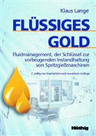 Klaus Lange - Flüssiges Gold