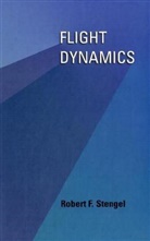 Robert Stengel, Robert F Stengel, Robert F. Stengel - Flight Dynamics