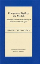 Shmuel Bochner, Shmuel Weinberger, Weinberger Shmuel - Computers, Rigidity, and Moduli