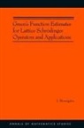Elias Bourgain, Jean Bourgain, Bourgain Jean, Phillip Griffiths, Phillip Griffiths, John N. Mather - Green s Function Estimates for Lattice Schrodinger Operators and