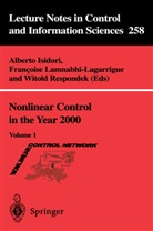 Alberto Isidori, Francois Lamnabhi-Lagarrigue, Francoise Lamnabhi-Lagarrigue, Witold Respondek - Nonlinear Control in the Year 2000