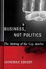 Katherine Sender, Sender Katherine - Business, Not Politics