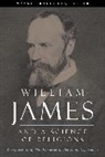 Wayne Proudfoot, Wayne (EDT) Proudfoot, Wayne Proudfoot, Proudfoot Wayne - William James and a Science of Religions