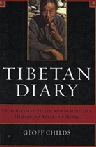 Geoff Childs, Geoff H. Childs, Childs Geoff, Geoff Childs - Tibetan Diary