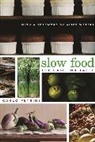 Carlo Petrini, Petrini Carlo - Slow Food