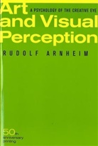Rudolf Arnheim, Arnheim Rudolf - Art and Visual Perception