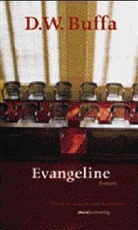 D W Buffa, D. W. Buffa, D.W. Buffa, Dudley W. Buffa - Evangeline