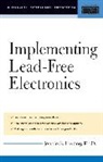 Jennie Hwang, Jennie S. Hwang - Implementing Lead-Free Electronics