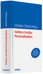 Christia Scholz, Christian Scholz, Christian Schoz - Vahlens Großes Personallexikon