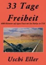 Uschi Eller - 33 Tage Freiheit