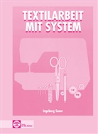 Ingeborg Sauer - Textilarbeit mit System