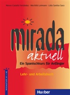 Castells Fernande, Nieve Castells Fernández, Nieves Castells Fernández, Nieves Castells Fernandez, Lohman, Mechthild Lohmann... - Mirada: Mirada Akutell