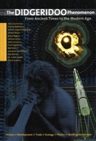 Alistair Black, Joshua Forner, Frank Geipel, Djal Gurruwiwi, Djalu Gurruwiwi, Fred Hageneder... - The Didgeridoo Phenomenon