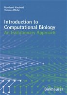 Bernhar Haubold, Bernhard Haubold, Thomas Wiehe - Introduction to Computational Biology