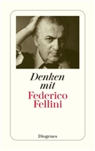 Federico Fellini, Danie Keel, Daniel Keel - Denken mit Federico Fellini
