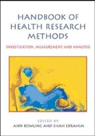 Ann Bowling, Ann Ebrahim Bowling, Bowling Ann, Shah Ebrahim, Ebrahim Shah, Ann Bowling... - Handbook of Research Methods in Health