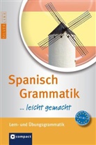 Loessi, María Marta Loessin, Sanchez Lopez, Elena Sanchez Lopez - Spanisch Grammatik leicht gemacht!