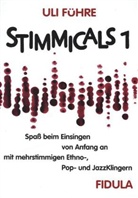 Uli Führe - Stimmicals. Bd.1