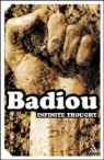 Alain Badiou, Justin Clemens, Oliver Feltham - Infinite Thought