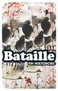 Georges Bataille, BATAILLE GEORGES - On Nietzsche