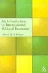 Alison Watson, Alison M. S. Watson - An Introduction to International Political Economy