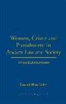 Elisabeth Tetlow, Elisabeth Meier Tetlow, Tetlow Elisabeth Meier - Women, Crime and Punishment in Ancient Law and Society